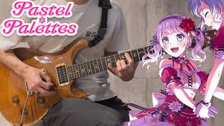ホワイト ノスタルジア / Pastel*Palettes【BanG Dream!】(Guitar cover)