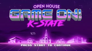 Game On! K-State Open House