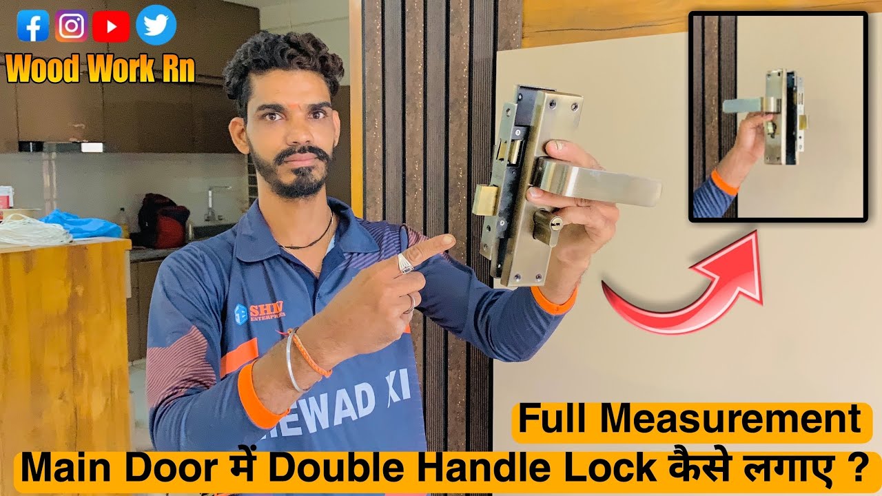 Main Door में Double Handle Lock कैसे लगाते है ? How to Apply Cylinder ...
