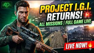 🔴 Reliving Childhood Memories: Project I.G.I Live Gameplay! Part 2 🔥