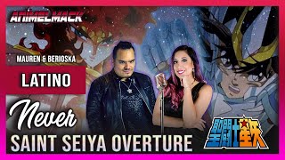 💋NEVER (SAINT SEIYA) Tenkai-hen ~Overture~ | Feat @maurenmendo3031 LATINO
