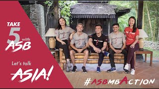 MBA Life | Take 5 with ASB: Travel Asia! | Asia School of Business #ASBMBAction