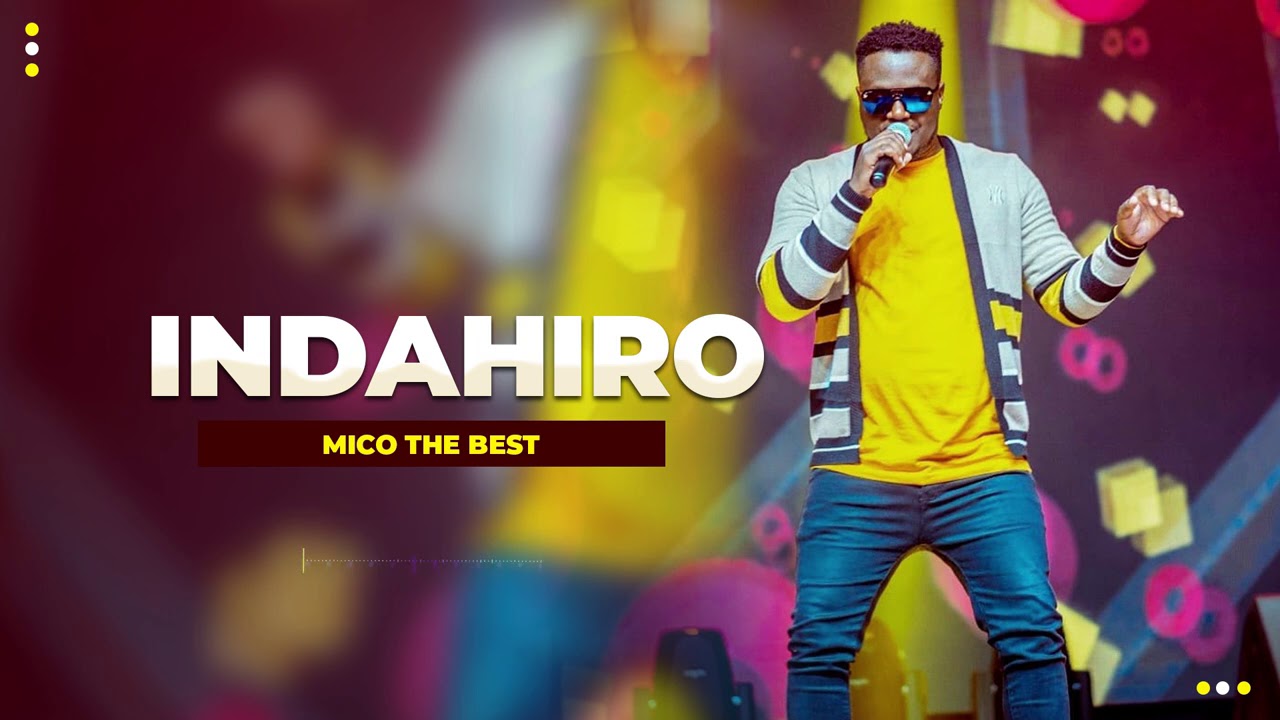 MICO THE BEST ft URBAN BOYZ   INDAHIRO Official Audio