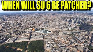 FS2024: When Will Sim Update 6 Be Patched (Or Will It) | My Thoughts & Hopes!