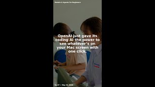 OpenAI just gave its coding AI the power to see whatever’s on your Mac screen with one click. | M...