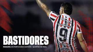 BASTIDORES: PAULISTA 2 X 1 PORTUGUESA SANTISTA | PAULISTÃO A3 2026