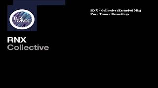 RNX - Collective (Extended Mix)