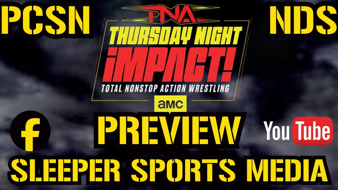 Thursday Night Impact Preview Feb 12 2026 