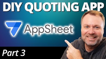 Part 3: Build a DIY Quoting App With Google AppSheet - Slices & Actions