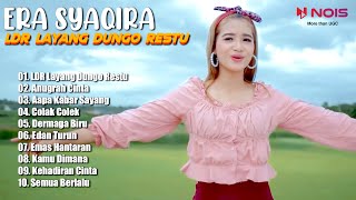 DJ REMIX ERA SYAQIRA FULL ALBUM | LDR LAYANG DUNGO RESTU