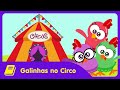 Galinha Pintadinha Mini - Historinha - Galinhas no Circo