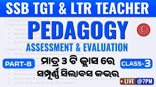 SSB TGT, LTR Teacher 2024 | Pedagogy Class 3 | Full Syllabus Cover| SSB TGT Pedagogy by Sushanta Sir