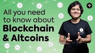 All you need to know about Blockchain & Alt coins