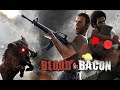 Blood and Bacon! w/ AvronPlays and SadCrispiBoi