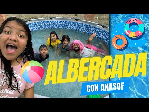 ALBERCADA EN CASA DE ANASOF | PUSIMOS LA ALBERCA EN EL PATIO 😎