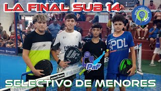 FINAL SUB 14 - Selectivo de menores - Tomas Luna y Echaverria VS Bordon y Contreras - APA