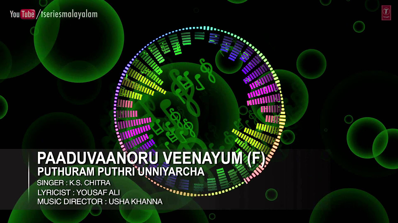 Paaduvaanoru VeenayumFemale Version Song Malayalam FilmPuthuram Puthri Unniyarcha KSChitra