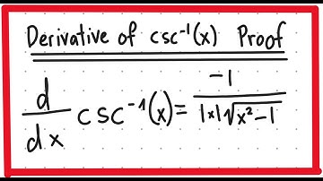 Derivative of the inverse csc(x) Function Proof - Daishinfinity