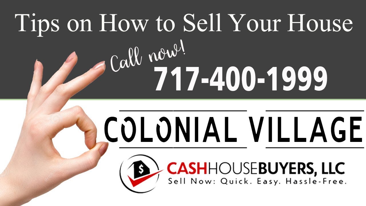 Tips Sell House Fast Colonial Village Washington DC | Call 7174001999 | We Buy Houses