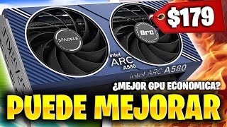 INTEL ARC A580 tiene PROBLEMAS para ser la MEJOR GPU ECONÓMICA - Noticias PC