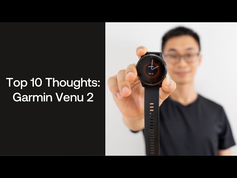 Garmin Venu 2: Top 10 Reasons to Buy/Not Buy