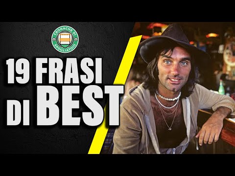 19 FRASI da leggenda di GEORGE BEST