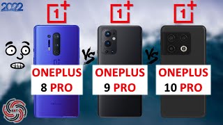 ONEPLUS 8 PRO VS 9 PRO VS 10 PRO