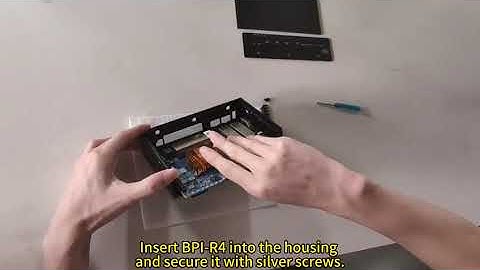 Banana PI BPI-R4 Open source Router Housing Assembly Video-OpenWRT&Wifi7