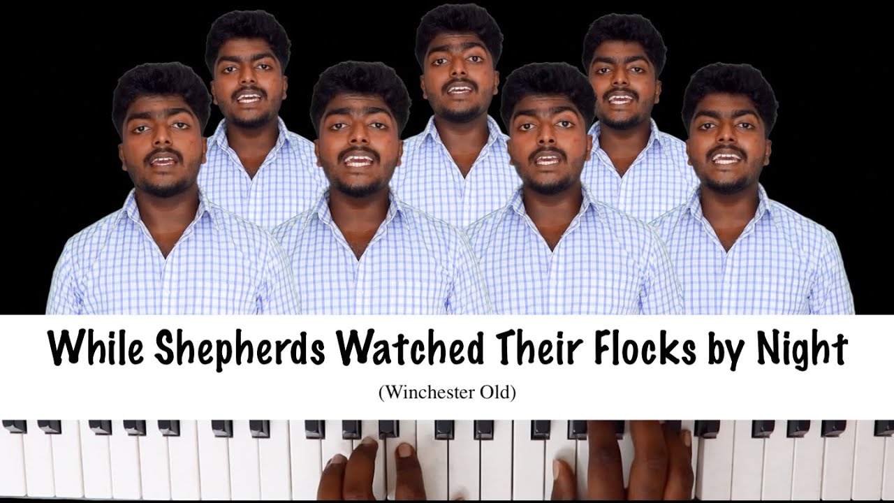 While Shepherds Watched Their Flocks by Night (Winchester Old) 