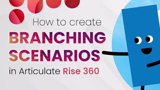 How to Create Branching Scenarios in Rise 360 Profile