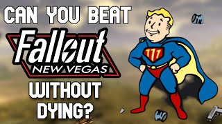 Can You Beat Fallout New Vegas Without Dying?