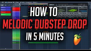 How To Make Melodic Dubstep Drop Under 5 Minutes  Fl Studio 20 Tutorial  Free Flp