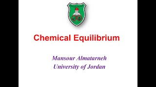 Chemical Equilibrium: The Concept (الإتزان الكيميائي) - Lecture 1