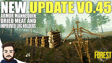 Armor Mannequin, Dried Meat And Improved Log Holders | The Forest New Update V0.45 (Survival/Horror)