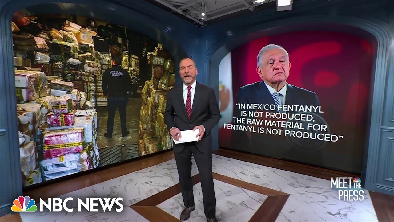 Chuck Todd: China and Mexico ‘are not willing partners’ in addressing fentanyl crisis Chuck Todd: China and Mexico ‘are not willing partners’ in addressing fentanyl crisis