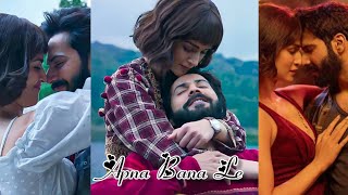 Apna Bana Le Arijit Singh Whatsapp Status Bhediya