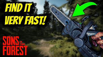 How To Get And FIND CHAINSAW LOCATION in Sons Of The Forest (Complete And Fastest Way)