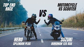 Hero Splendor Plus Vs Suzuki Burgman Street 125 BS6 | Motorcycle vs Scooter | Amazing Race