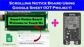 ESP32 Smart Notice board Google Sheet | ESP32 Google spreadsheet | Read Google Spread Sheet | IOT