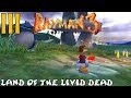 Rayman 3: Hoodlum Havoc - ALL Cages Walkthrough III - Land Of The Livid Dead