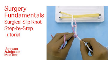 Surgical Knot Tying How-To: Slip Knots | Foundational Surgical Skills with Dr. Arora | J&J MedTech