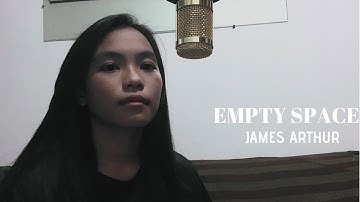 EMPTY SPACE - JAMES ARTHUR (COVER)