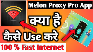 Melon Proxy Pro App|Melon Proxy Pro App Kaise Use Kare|How To Use Melon Proxy Pro App|Melon Proxy