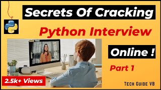 How to Crack Python Interview Online? | Secrets Unlocked🔥 | Do’s and Don’ts, Expert answers | Part 1