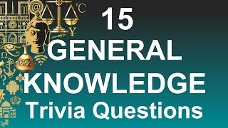 15 Trivia Questions (General Knowledge) #3 ⭐ | General Knowledge Questions &amp; Answers |