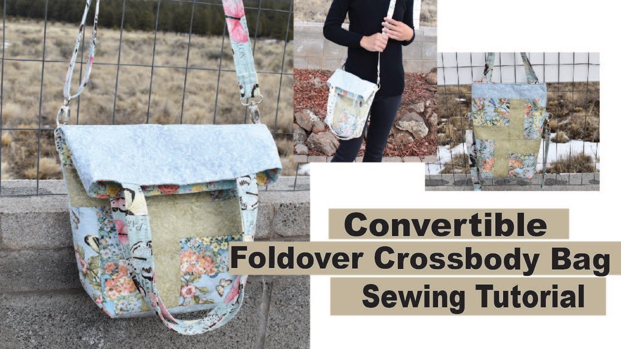 Patchwork foldover convertible crossbody bag sewing tutorial with pockets - YouTube