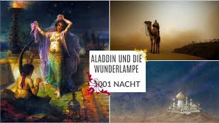 Aladdin und die Wunderlampe | 1001 Nacht | Ganzes Hörbuch