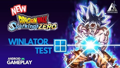 [Test] Dragon Ball Z Sparking Zero - Winlator 7.1.3 Glibc Mod 🎮:
