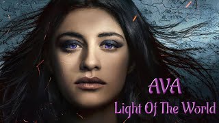 Ava -  Light Of The World ( Single )  Refresh -2022