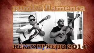 RUMBA FLAMENCA 2014 REMIX POR DJ KEJIO -VIDEO HD- chords